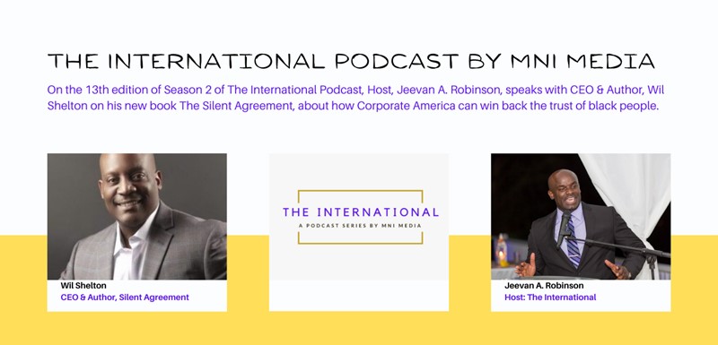 Will Shelton, Author of the Silent Agreement and Jeevan Robinson, Host of the International Podcast 