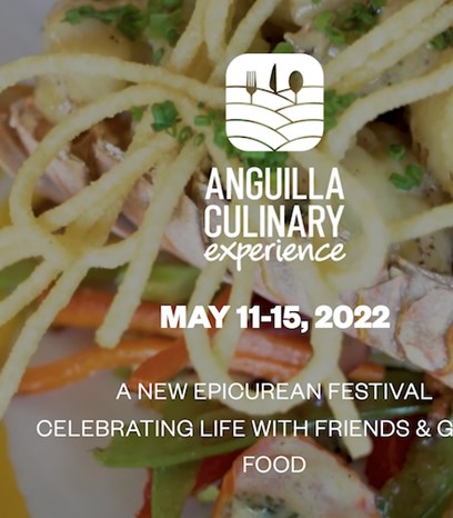 Anguilla will present a new epicurean festival, Anguilla Culinary Experience (ACE), from Wednesday, May 11 through Sunday, May 15, 2022.  