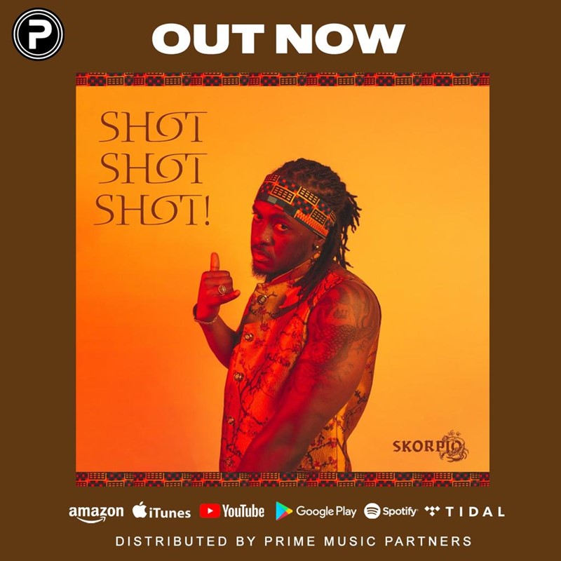 Cover of SHOT SHOT SHOT by afro-dancehall artiste SKORPIO